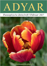 ADYAR - Theosophische Zeitschift | Februar 2017