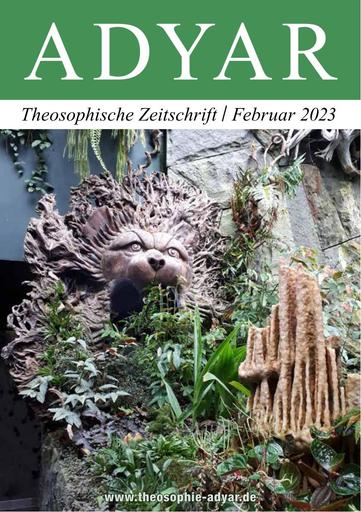ADYAR - Theosophische Zeitschift | Februar 2022