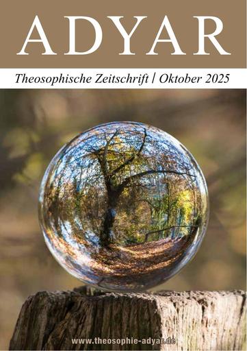 ADYAR Theosophische Zeitschrift | Oktober 2025